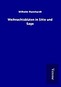 Weihnachtsblüten in Sitte und Sage