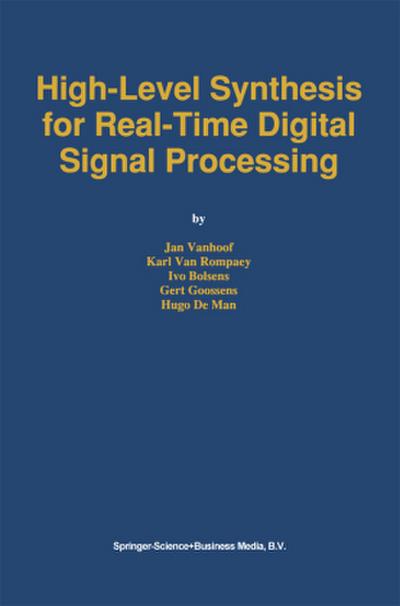 High-Level Synthesis for Real-Time Digital Signal Processing