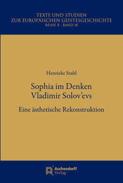 Sophia im Denken Vladimir Solov’evs