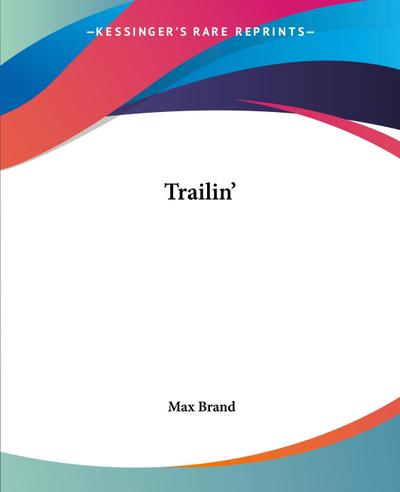 Trailin’