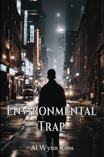 Environmental Trap