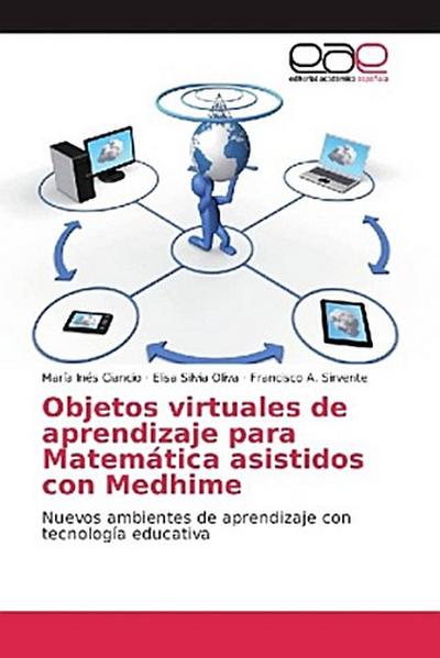 Objetos virtuales de aprendizaje para Matemática asistidos con Medhime