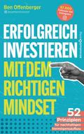 Erfolgreich Investieren mit dem richtigen Mindset