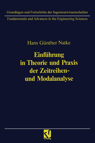 Einführung in Theorie und Praxis der Zeitreihen- und Modalanalyse