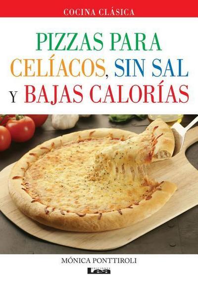 Pizzas Para Celíacos, Sin Sal Y Bajas Calorías