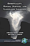 Spirituality, Social Justice and Language Learning