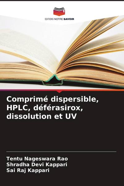 Comprimé dispersible, HPLC, déférasirox, dissolution et UV
