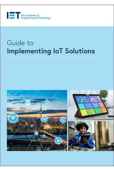 Guide to Implementing Iot Solutions