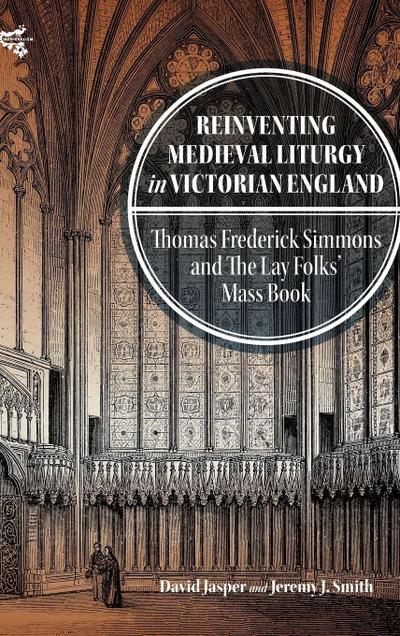 Reinventing Medieval Liturgy in Victorian England