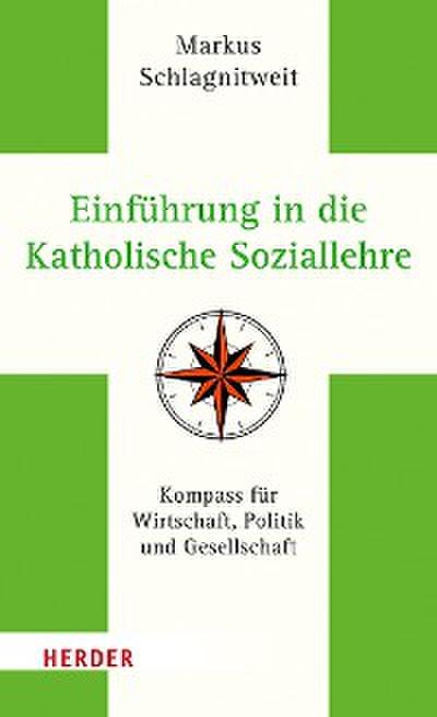 Einführung in die Katholische Soziallehre