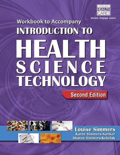 Workbook for Simmers’ Introduction to Health Science Technology, 2nd