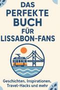 Das perfekte Buch für Lissabon-Fans