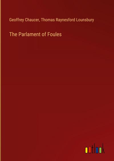 The Parlament of Foules