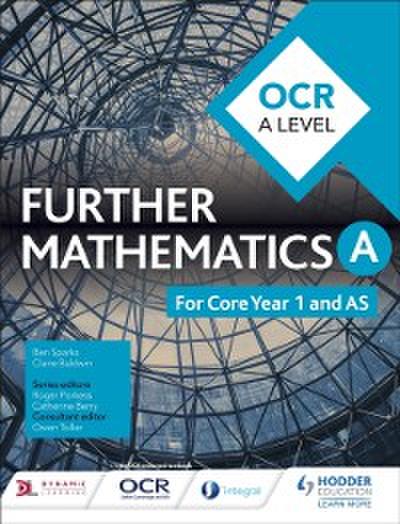 OCR A Level Further Mathematics Year 1 (AS)