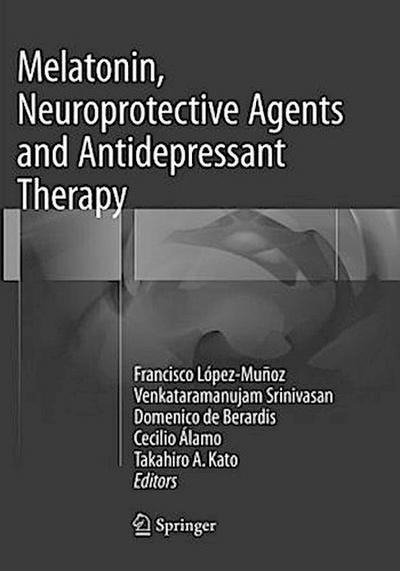 Melatonin, Neuroprotective Agents and Antidepressant Therapy