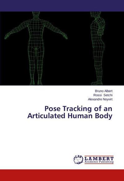 Pose Tracking of an Articulated Human Body