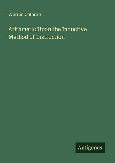 Arithmetic Upon the Inductive Method of Instruction