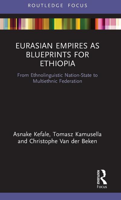 Eurasian Empires as Blueprints for Ethiopia