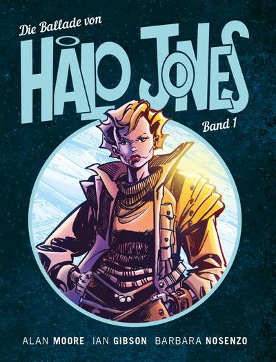 Die Ballade von Halo Jones. Bd.1