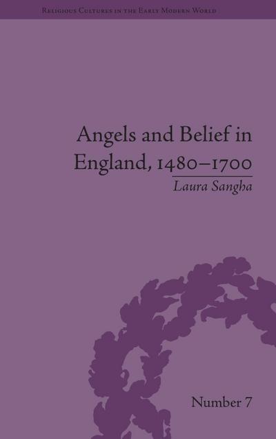 Angels and Belief in England, 1480-1700
