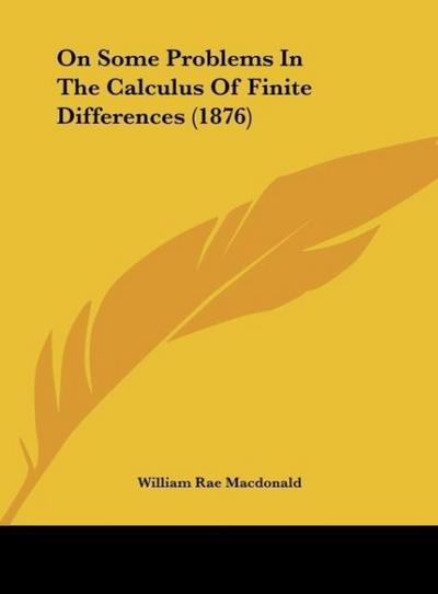 On Some Problems In The Calculus Of Finite Differences (1876)
