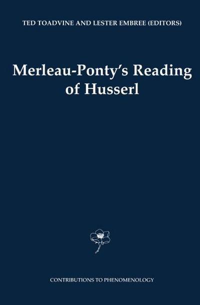 Merleau-Ponty’s Reading of Husserl
