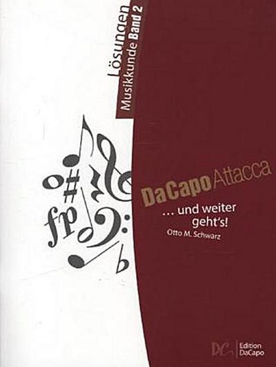 Da Capo Attacca - Lösungen Musikkunde. Bd.2