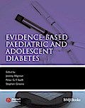 Evidence-Based Paediatric and Adolescent Diabetes