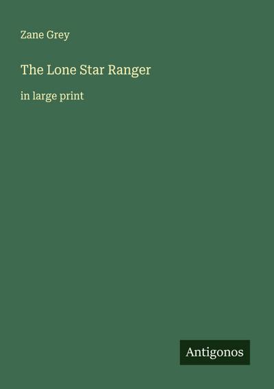 The Lone Star Ranger