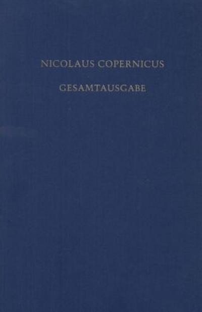 Nicolaus Copernicus Gesamtausgabe Documenta Copernicana