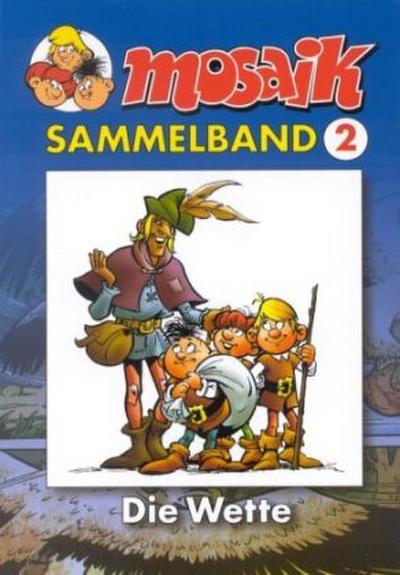 Mosaik Sammelband - Die Wette