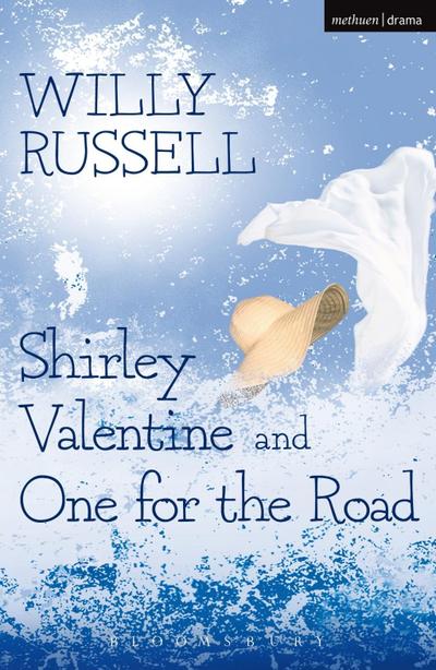 Shirley Valentine & One For The Road