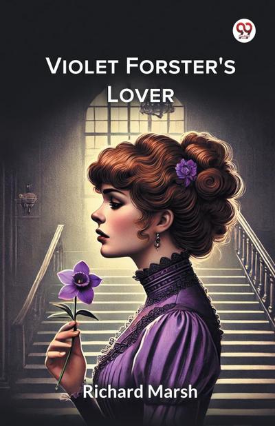 Violet Forster’s Lover