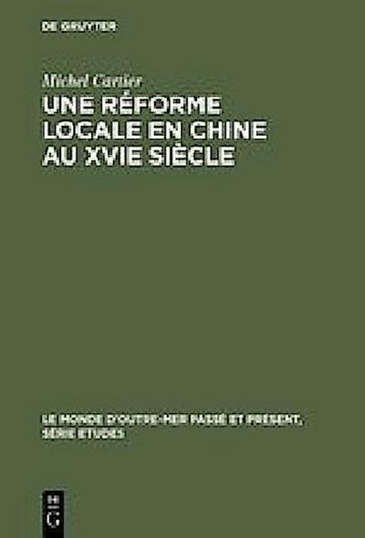 Une réforme locale en Chine au XVIe siècle