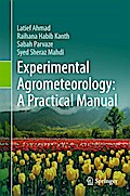 Experimental Agrometeorology: A Practical Manual
