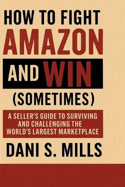 How to Fight Amazon and Win (Sometimes)