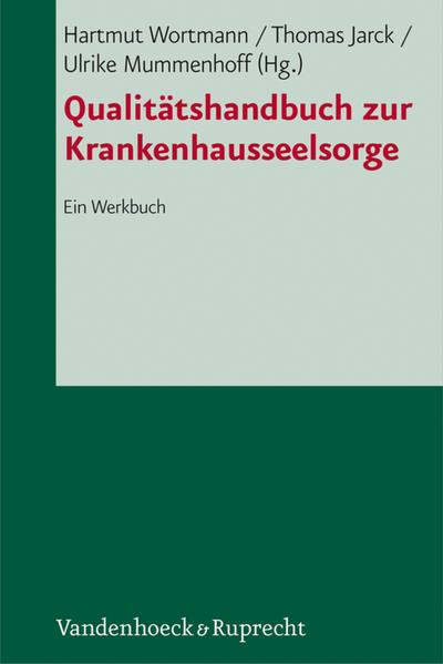 Qualitätshandbuch zur Krankenhausseelsorge