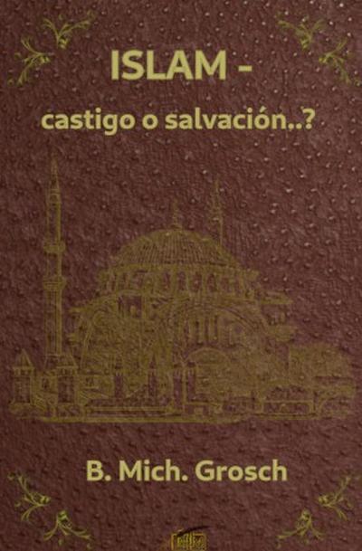 Islam - castigo o salvación..?