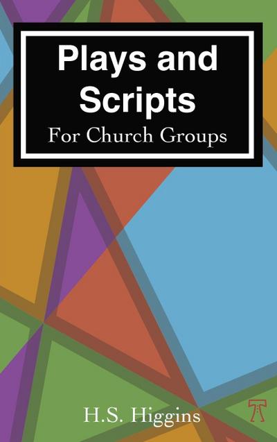 Plays and Scripts For Church Groups