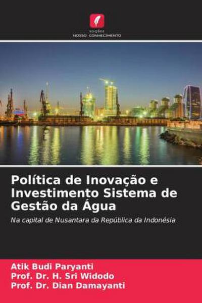 Política de Inovação e Investimento Sistema de Gestão da Água