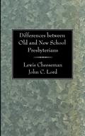 Differences between Old and New School Presbyterians