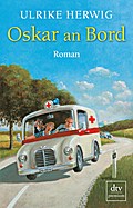 Oskar an Bord: Roman