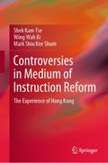 Controversies in Medium of Instruction Reform