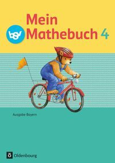 Mein Mathebuch - Ausgabe B für Bayern - 4. Jahrgangsstufe