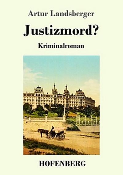 Justizmord?