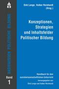 Konzeptionen, Strategien und Inhaltsfelder Politischer Bildung