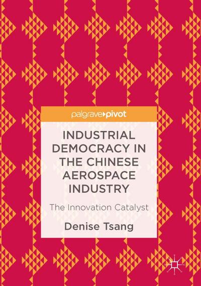 Industrial Democracy in the Chinese Aerospace Industry