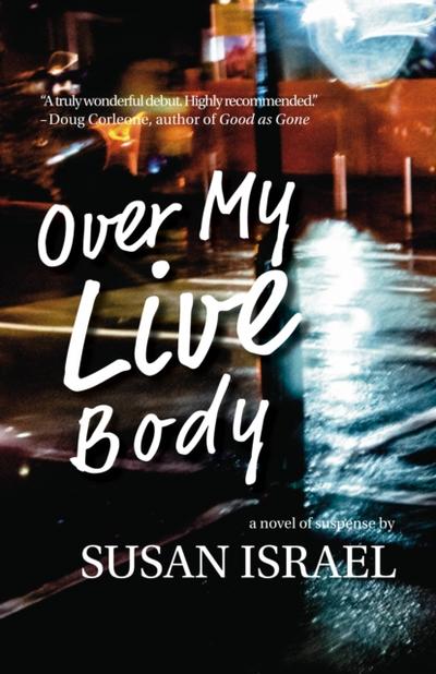 Over My Live Body