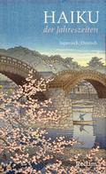 Haiku der Jahreszeiten. Japanische Kurzgedichte und Farbholzschnitte