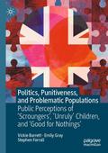 Politics, Punitiveness, and Problematic Populations